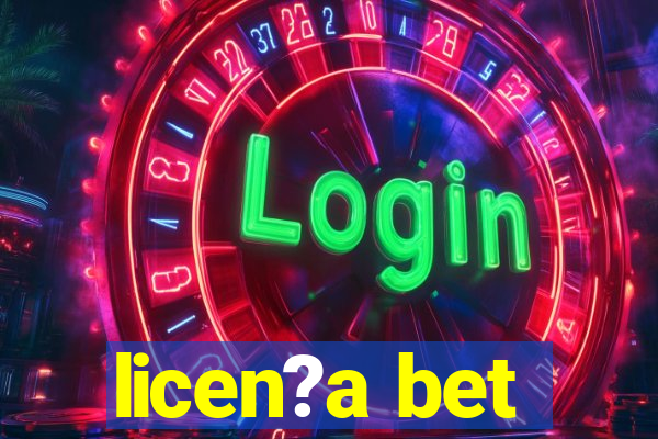 licen?a bet