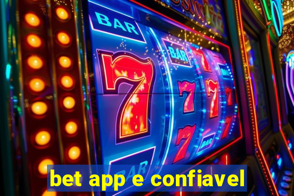 bet app e confiavel