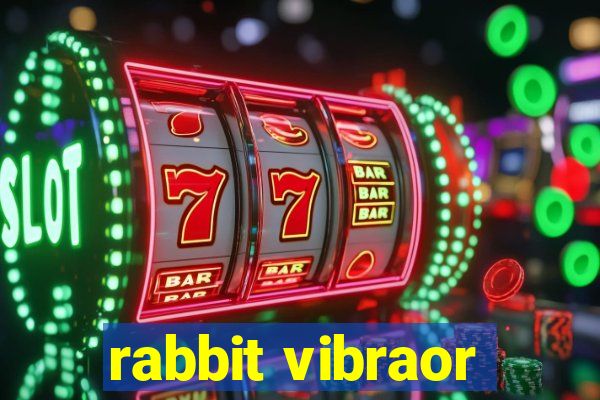 rabbit vibraor