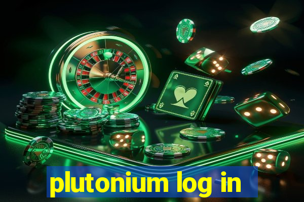 plutonium log in