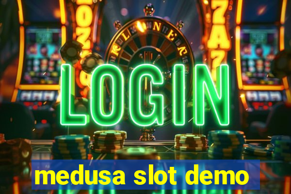 medusa slot demo