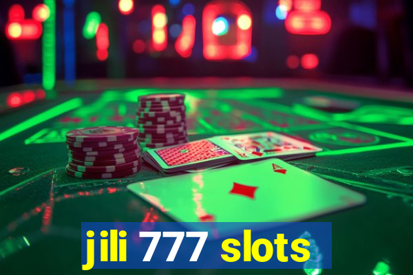 jili 777 slots