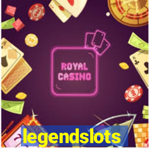 legendslots