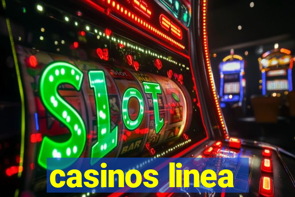 casinos linea