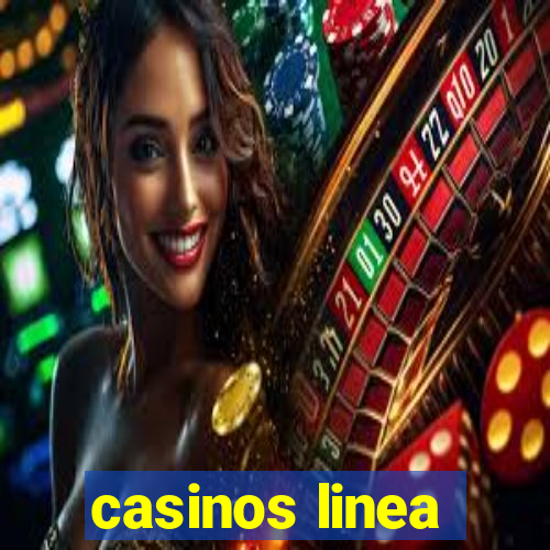 casinos linea