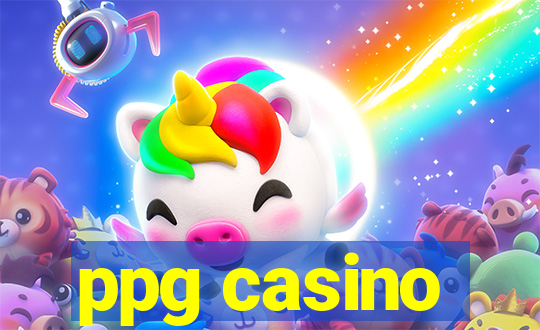 ppg casino