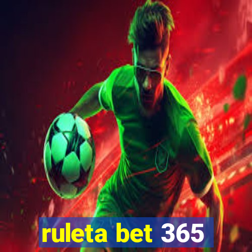 ruleta bet 365