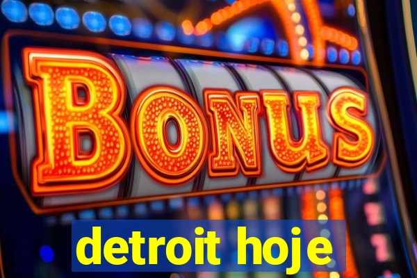 detroit hoje