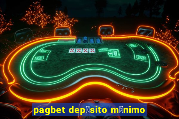 pagbet dep贸sito m铆nimo