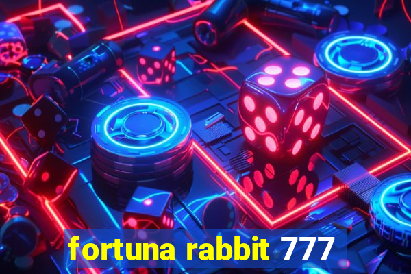 fortuna rabbit 777