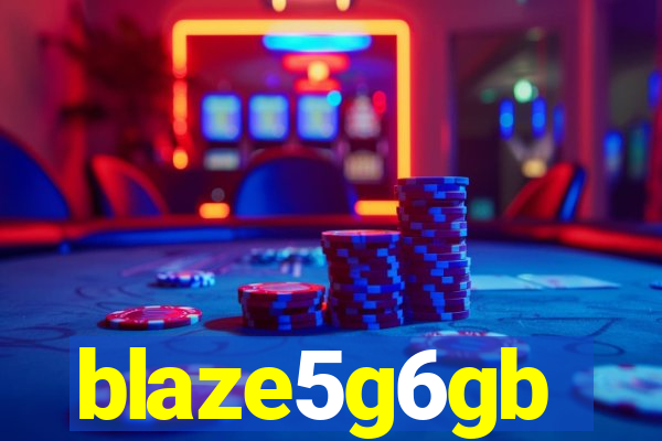 blaze5g6gb