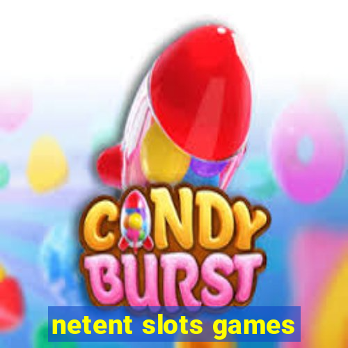 netent slots games