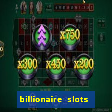 billionaire slots super lucky casino