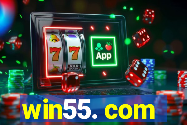 win55. com