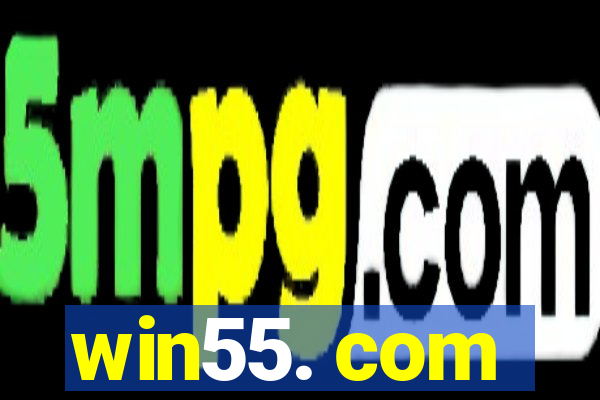 win55. com