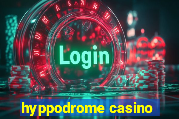 hyppodrome casino