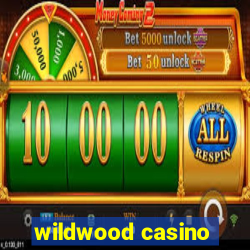 wildwood casino