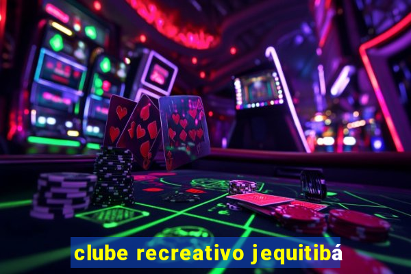 clube recreativo jequitibá