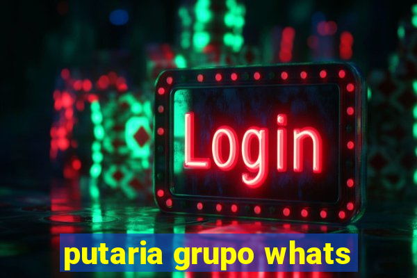 putaria grupo whats