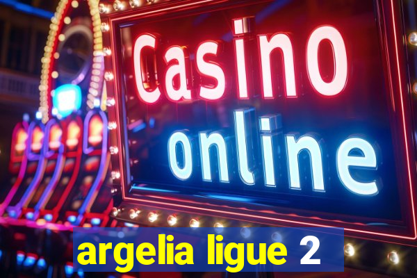 argelia ligue 2