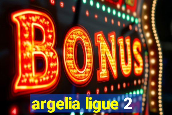 argelia ligue 2