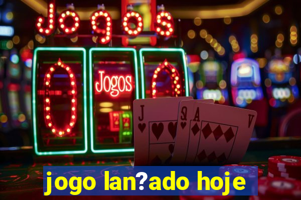 jogo lan?ado hoje