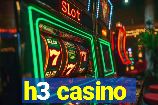 h3 casino