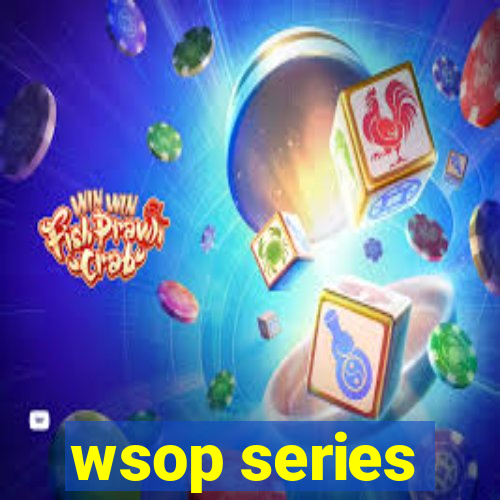 wsop series