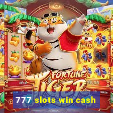 777 slots win cash