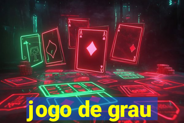 jogo de grau