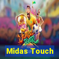 Midas Touch