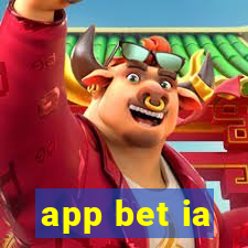 app bet ia