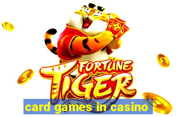 card games in casino