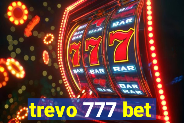 trevo 777 bet