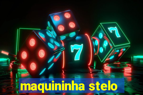 maquininha stelo