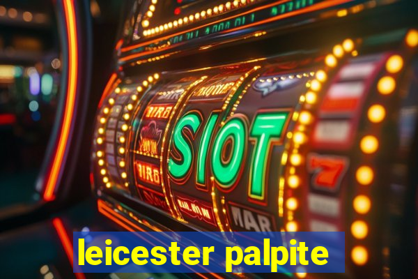 leicester palpite