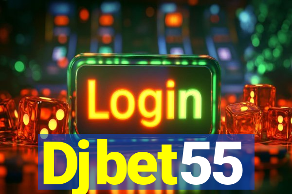 Djbet55