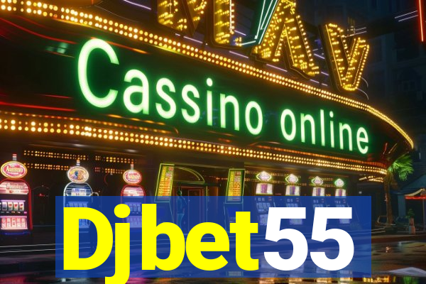 Djbet55