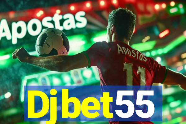 Djbet55