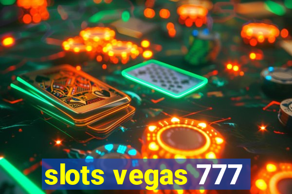 slots vegas 777