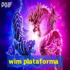 wim plataforma