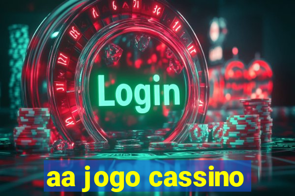 aa jogo cassino