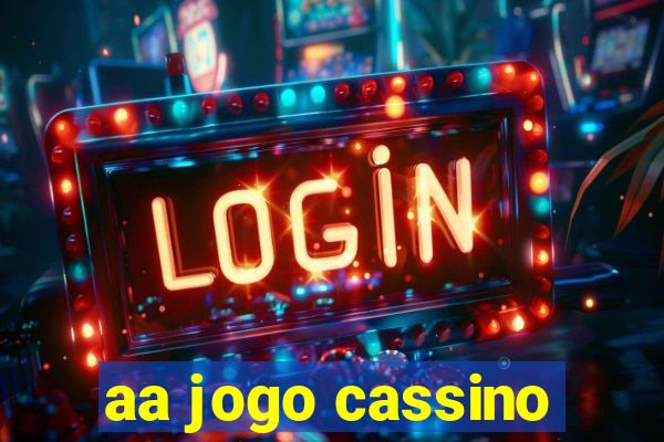 aa jogo cassino