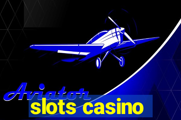 slots casino