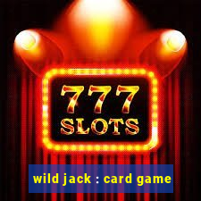 wild jack : card game