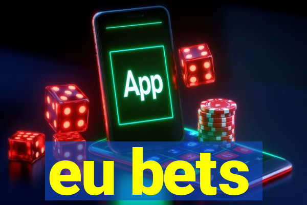 eu bets