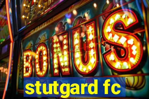 stutgard fc