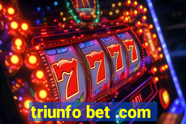 triunfo bet .com