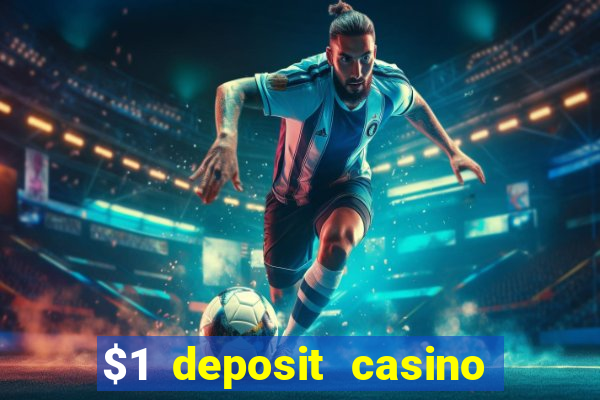 $1 deposit casino nz no wagering required real money