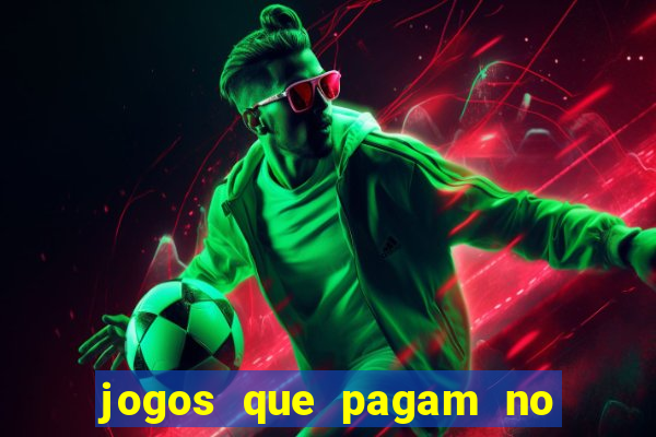 jogos que pagam no pix sem precisar depositar